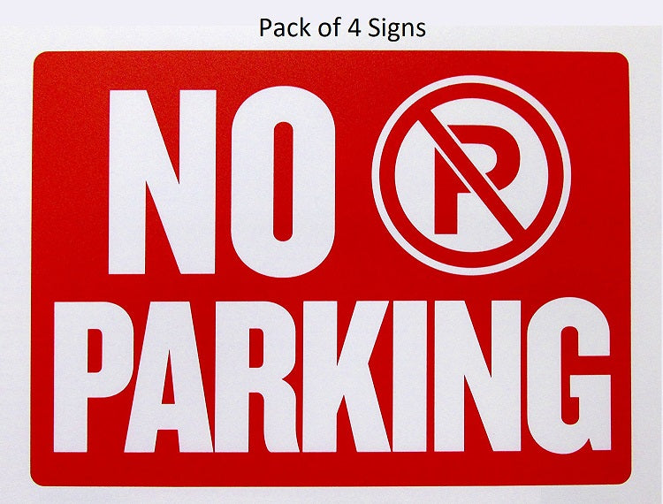 4 Pcs Bazic "No Parking" Signs (9" x 12”) Durable & Weatherproof - 1 Pack